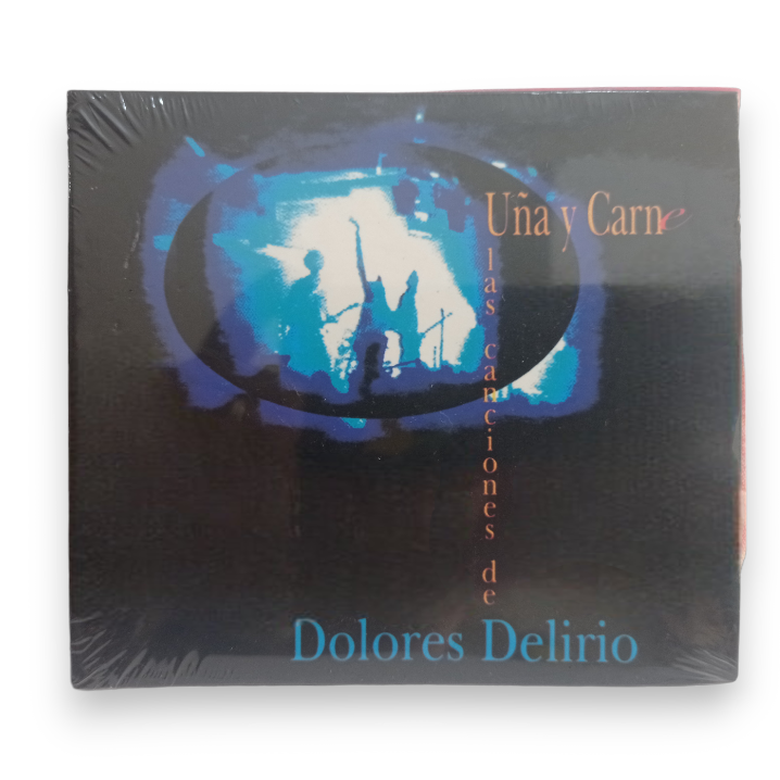 Dolores Delirio - Uña y carne (CD)